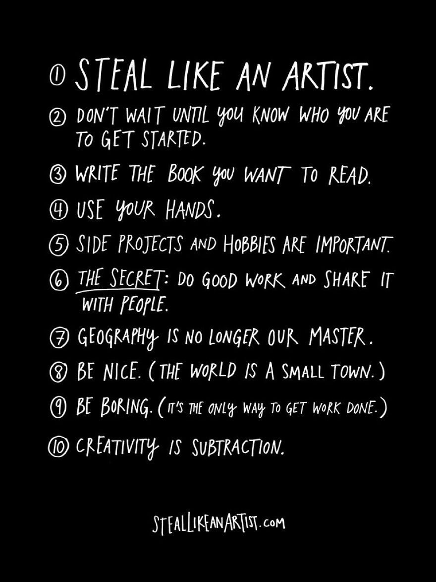 10 Things Nobody Told You About Creativity: Lessons From Steal Like An Artist By Austin Kleon