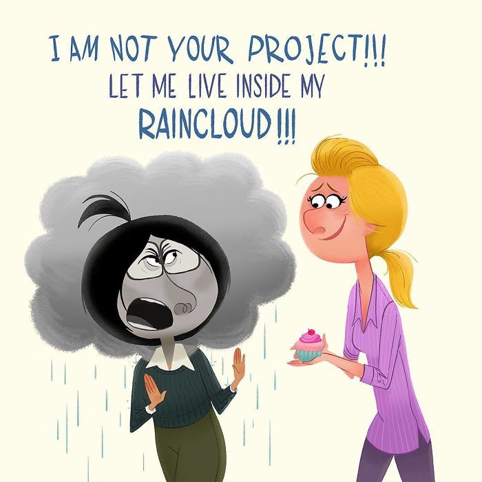 ¡No soy tu proyecto! ¡Déjame vivir en mi nube de tormenta!