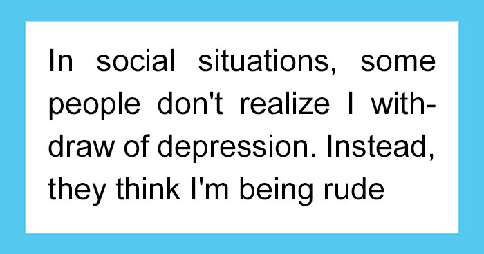 192 Things People Don’t Realise You’re Doing Because Of Your Depression