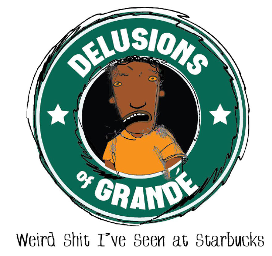 Delusions Of Grandé: Weird Stuff I've Seen At Starbucks