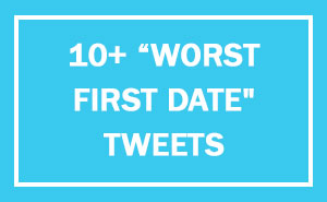 20+ Hilarious First Date Disasters That Will Make You Laugh