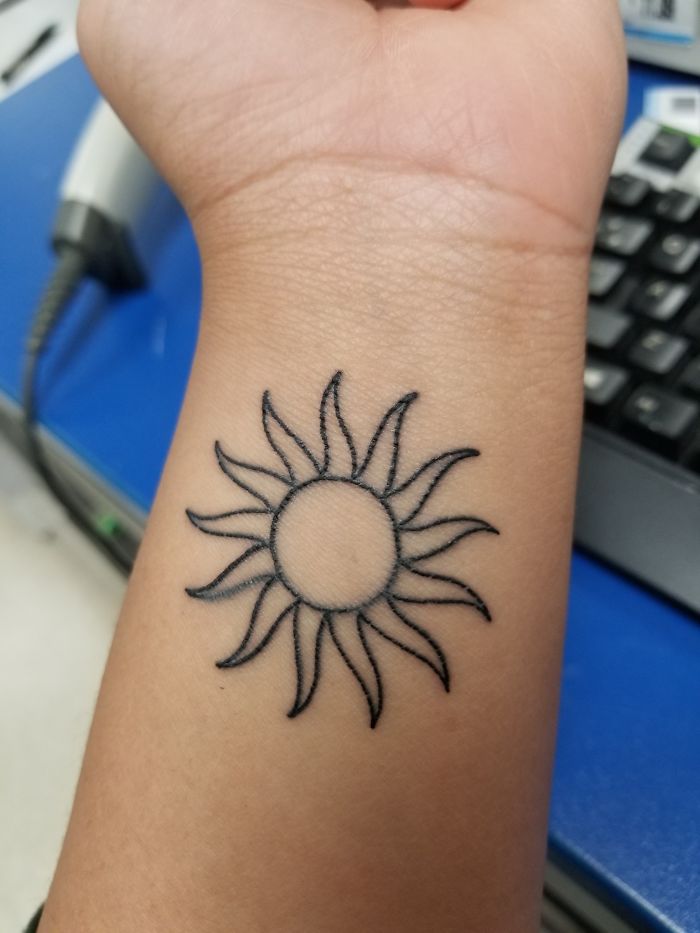 My First Tattoo. I'm A Happy Girl Who Had An Angry Boyfriend And I Thought I Could Give Him Some Of My Happiness And Make It All Better. Instead, It Only Broke Us Both Down. I Learned That Happiness Has To Be Shared The Way That The Sun Shares Its Light. The Sun Doesn't Lose Anything By Improving The World Around It, And It Doesn't Force Itself Upon Those Who Are Living In The Shade.