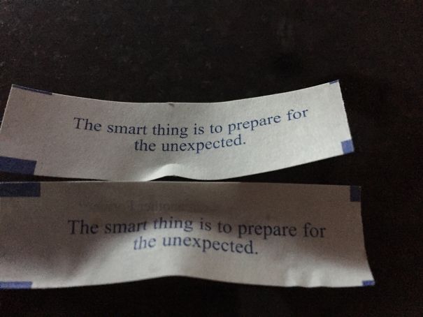 Didn't Expect The Same Fortune In My Second Cookie