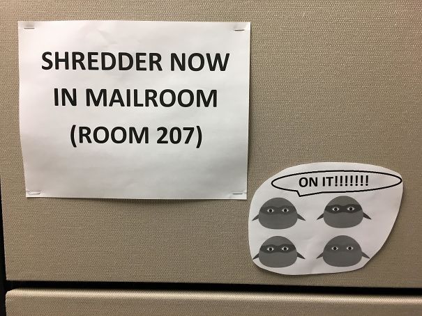 Our Office Relocated Some Equipment. A Ninja Turtles Fan Had A Quick Response To The Posted Notice