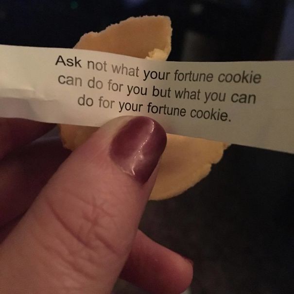 When A Fortune Cookie Finally Speaks Up