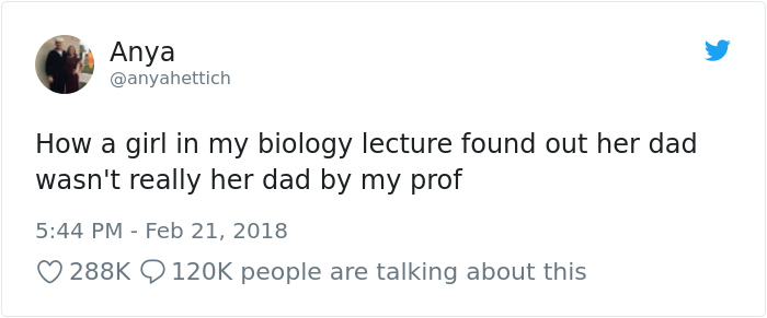 Biology Professor Accidentally Reveals This Girl's Dad Is Not Her Dad, And Things Escalate Quickly