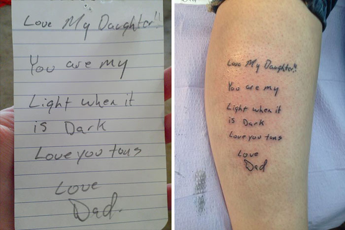 Mi padre falleció y me tatué esta nota que me dejó: "¡Te quiero hija! Eres mi luz cuando está oscuro. Te quiero un montón"