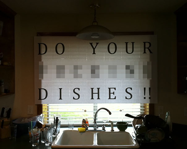 Roommate Hung This Sign Over Our Kitchen Sink