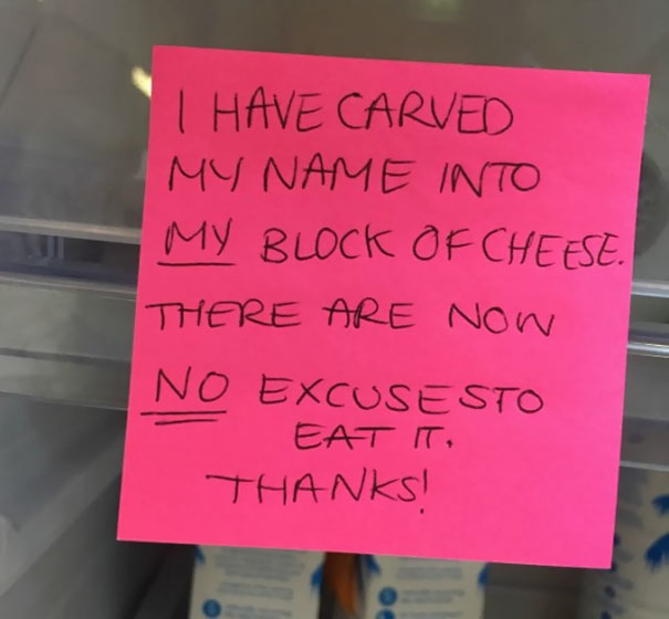When Your Housemates Steal Your Cheese