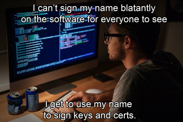 I Can't Sign My Name Blatantly On The Software For Everyone To See