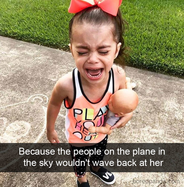 Because The People On The Plane In The Sky Wouldn't Wave Back At Her