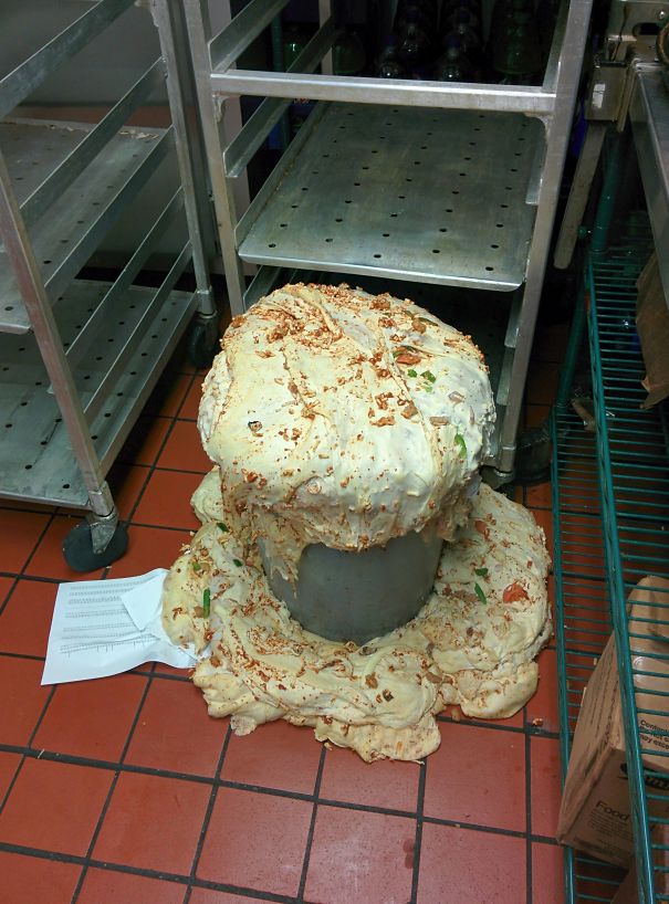 This Is What Happens When Your Dumb Manager Doesn't Believe That Dough Will Continue To Rise