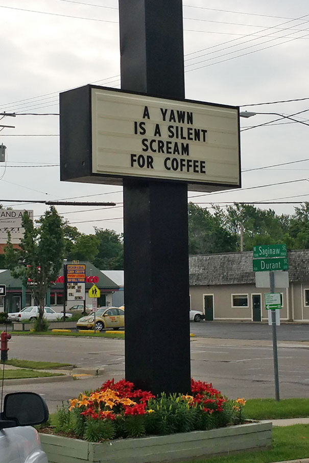 The Sign Outside My Local Coffee Shop