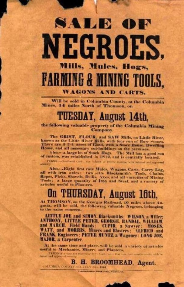 In The 19th Century Were Spread Posters Communicating Auctions Sales Of American Slaves And This Is Unbelievable To Have Happened