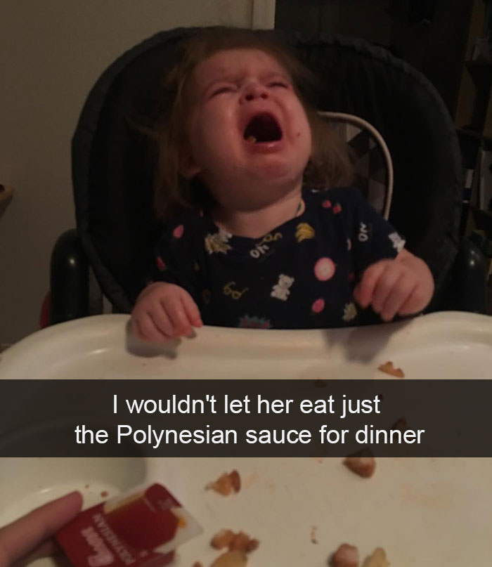 I Wouldn't Let Her Eat Just The Polynesian Sauce For Dinner