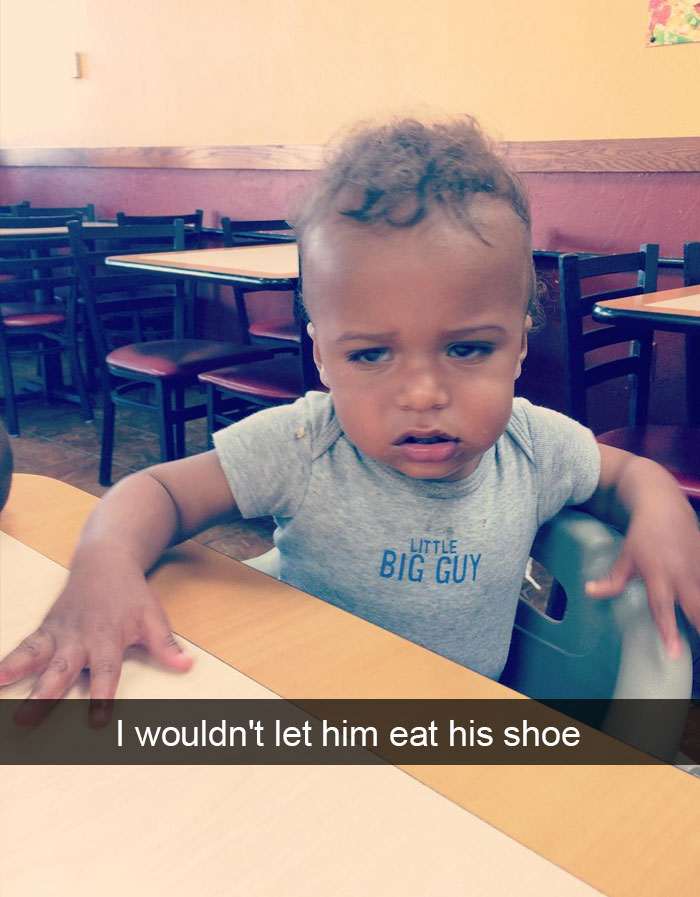 I Wouldn't Let Him Eat His Shoe