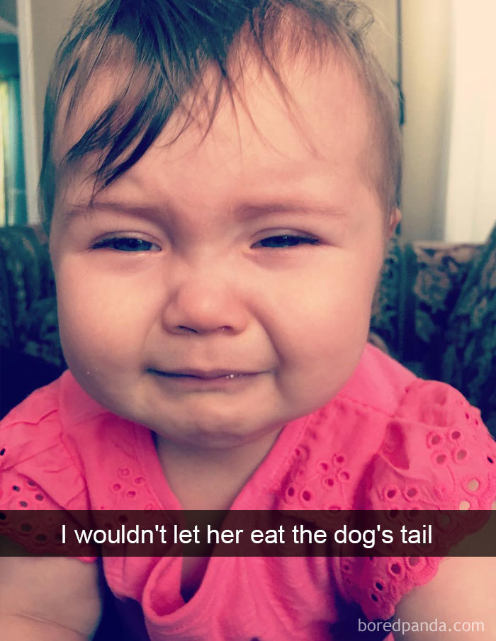 I Wouldn't Let Her Eat The Dog's Tail