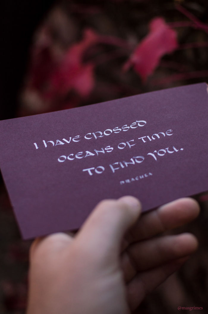 "I Have Crossed Oceans Of Time To Find You." - Dracula