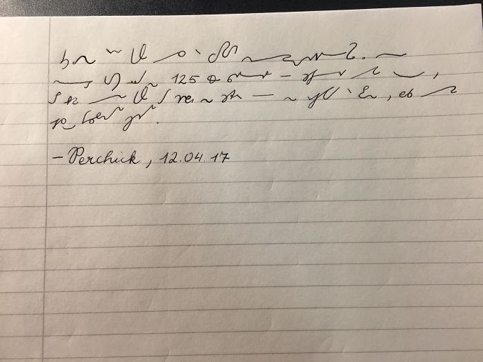 This Is German Shorthand (Stenografie), A System That Allows Me To Write Six Times As Fast As I Would Using Regular Writing. The German Parliament Has People Working As "Stenografen", Who Are Able To Note Things As Fast As Speech