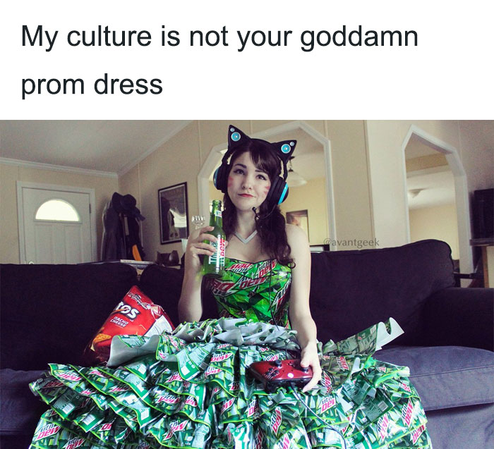 My Culture Is Not Your Goddamn Prom Dress