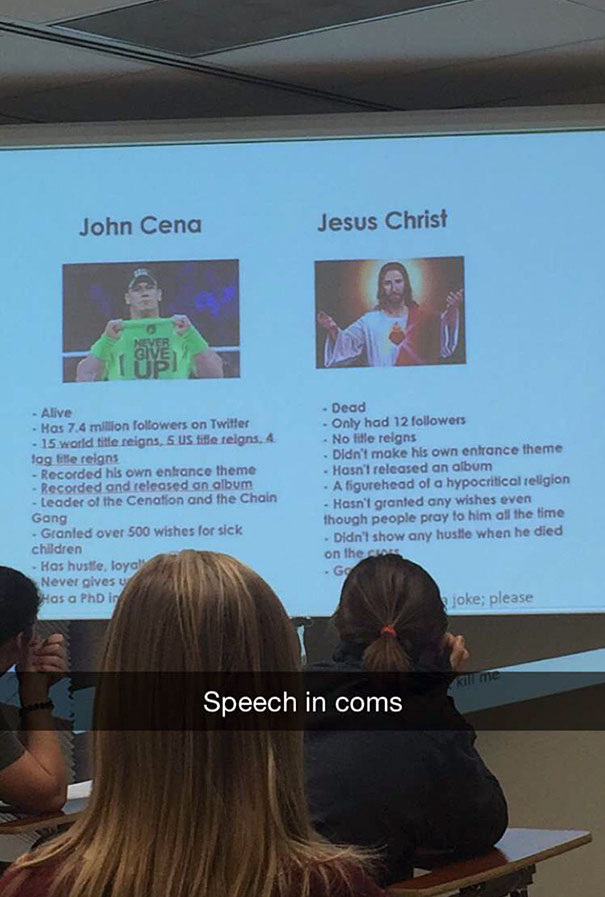 A Student In My Friends Speech Class Spent 5 Minutes Comparing John Cena And Jesus Christ