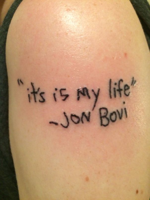 Tatuajes horribles "It's Is My Life" - Jon Bovi