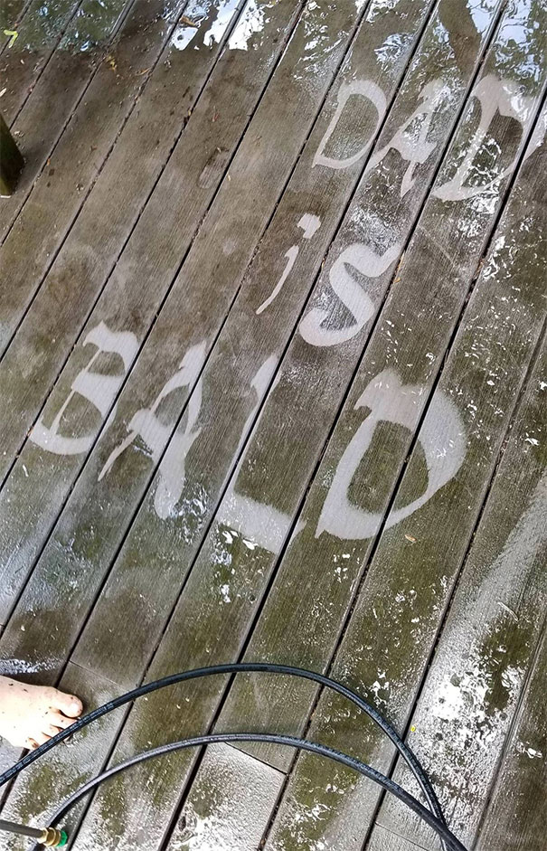 My Kid's Grounded So She Had To Help Power Wash The Deck. I Came Back To This. Grounding Extended