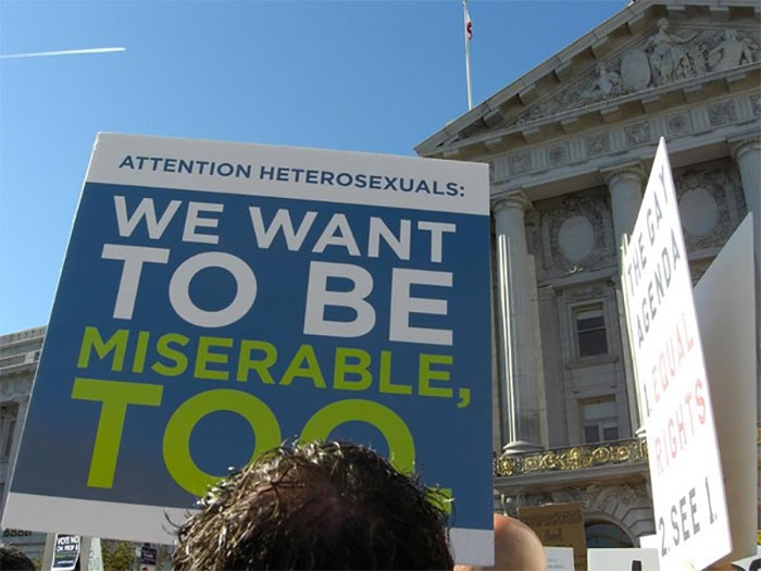 Attention Heterosexuals: We Want To Be Miserable, Too
