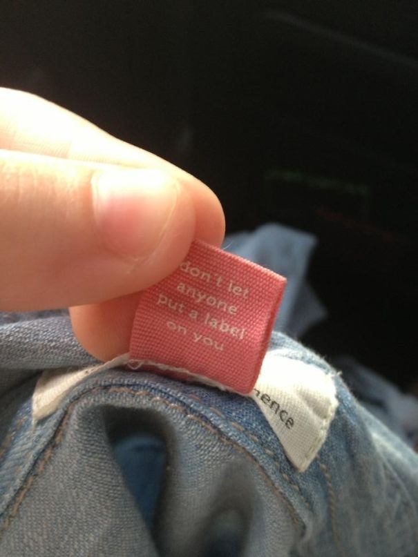 A Friend Bought A Shirt And The Tag Had A Message On It