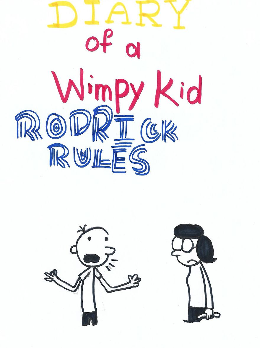 I Have Personally Made These Diary Of A Wimpy Kid Series.