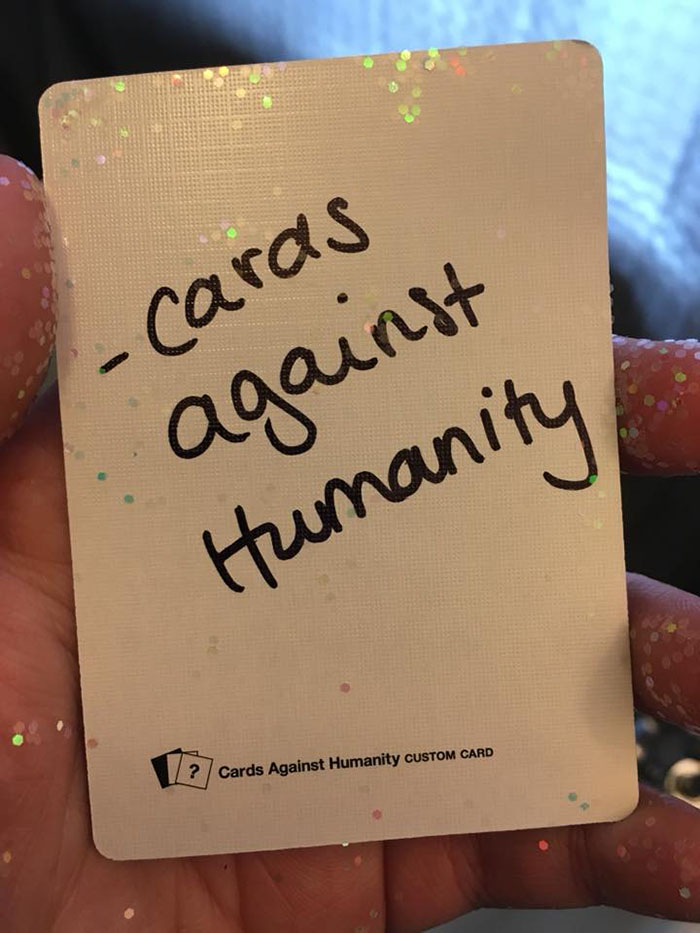 "Be Careful What You Wish For": The Way Cards Against Humanity Responded To This Girl's Complaint Is Hilarious