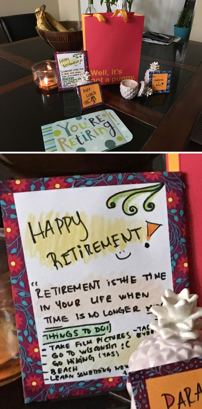 My Wife’s OPT Visa Ran Out Today And She Had To Quit A Good Job. Will Be A Minimum Of 6 Months Before She Can Legally Work Again. And I Cope By Making Jokes. So I Got Her A “Happy Retirement” Gift Bag