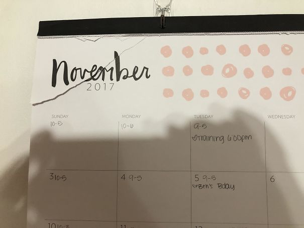 When My Fiancé Tore Off The November Page On The Calendar It Ripped So That It Still Says November