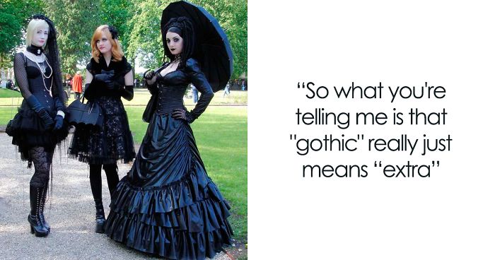 Someone Asks Why The Word Gothic Can Mean So Many Things And Tumblr 