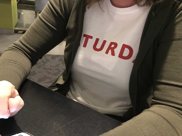 My Wife’s T-Shirt Says “Saturday”
