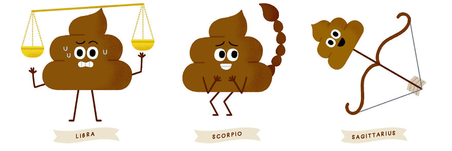 Being The Great Poop Artist That I Am, I Combined 2 Beloved Things: Poop And Zodiac Signs