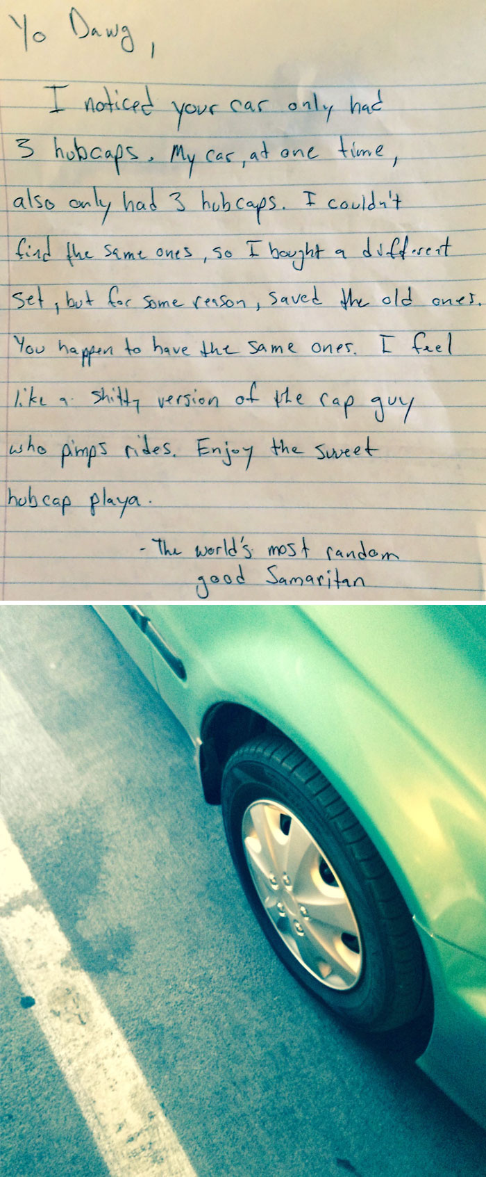 Found This Note On My Car After Work Yesterday. Lost My Hubcap When I Moved Across The Country. Thanks Kind Stranger