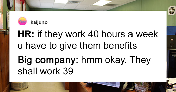 5 Ways Businesses Exploit Their Employees That Will Make You Laugh, Then Cry
