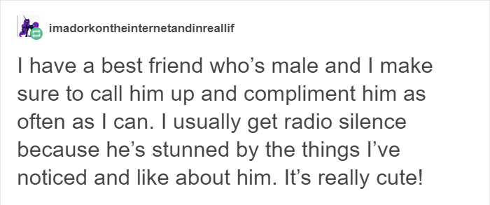 Tumblr Users Explain Why It Is Important To Take Care Of Men’s Emotional Needs And It Will Encourage You To Compliment Men More