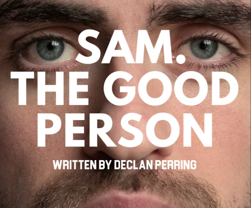 Sam. The Good Person Sam. The Good Person