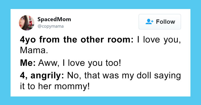 50 Hilarious Tweets That Capture What It’s Like To Live With 4-Year Olds