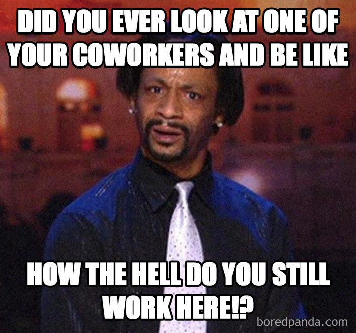 Meme about coworker being unprofessionall 