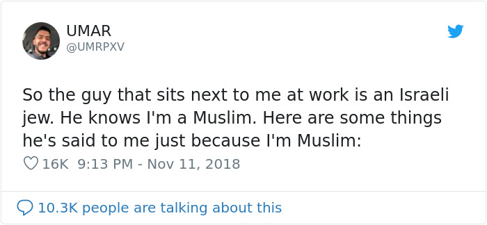 Muslim Man Posts On Twitter How His Jewish Co-Worker Treats Him Every Day