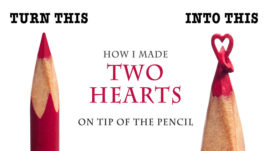 I Carve Two Hearts From A Pencil