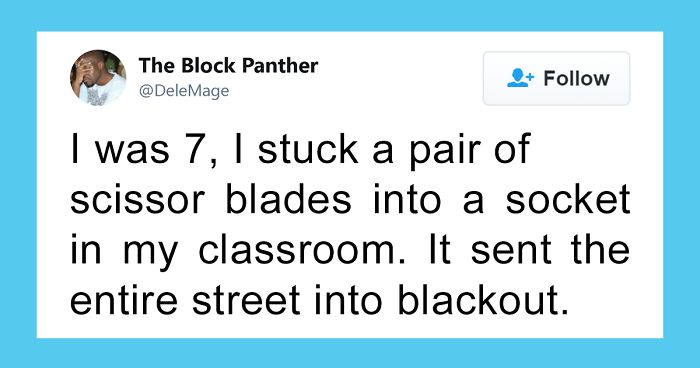 People Are Sharing Dumb Things They Did As Kids And It’s Amazing That Some Of Them Are Still Alive