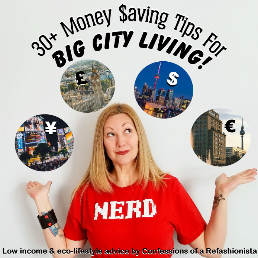30+ Money Saving Tips For Big City Living