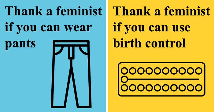 21 Posters Showing What Women Should ‘Thank A Feminist’ For