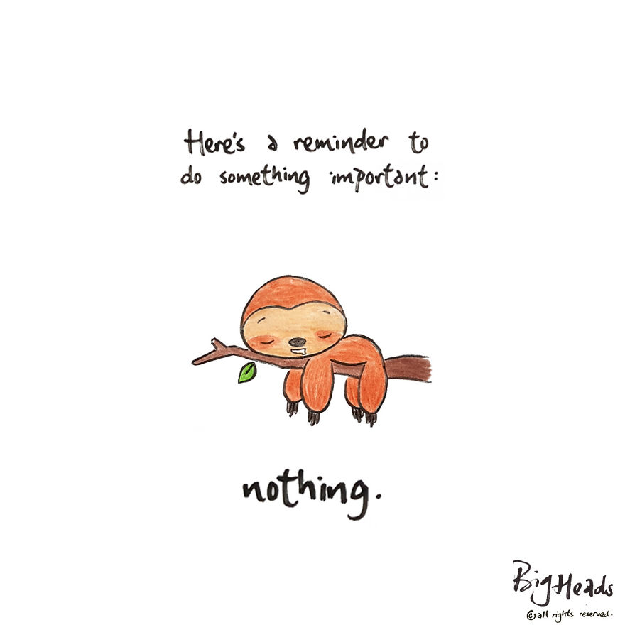 Here's A Reminder To Do Something Important: Nothing