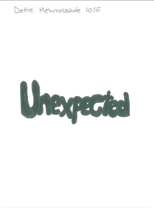Unexpected