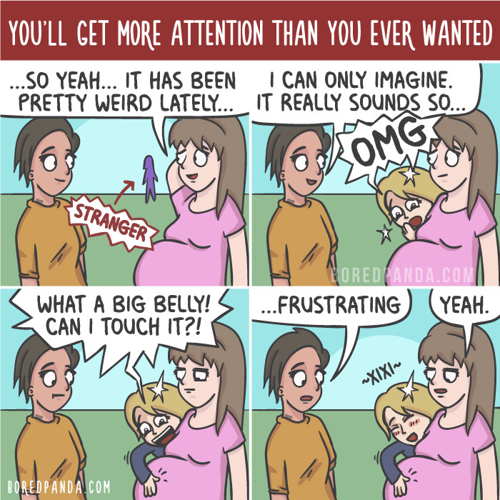 You''ll Get More Attention Than You Ever Wanted